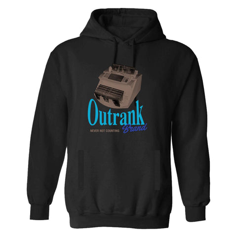 Outrank Never Not Counting Hoodie (Black) - Outrank